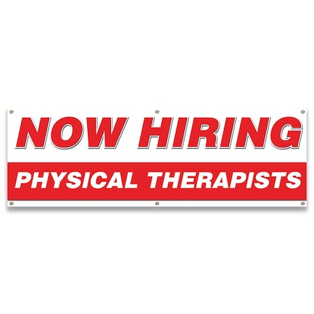 Signmission Now Hiring Physical Therapist Banner Apply Inside Accepting Application Single Sided B-72-30288